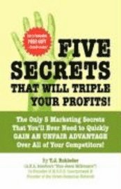 bokomslag Five Secrets That Will Triple Your Profits!