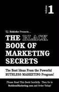 bokomslag The Black Book of Marketing Secrets, Vol. 1