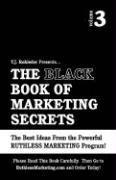 bokomslag The Black Book of Marketing Secrets, Vol. 3