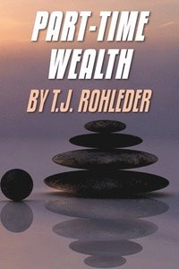 bokomslag Part-Time Wealth