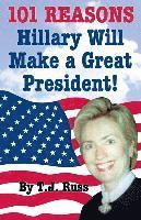 bokomslag 101 Reasons Hillary Will Make a Great President!