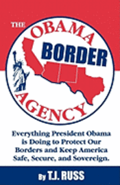 bokomslag The Obama Border Agency