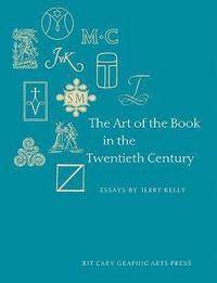 bokomslag The Art of the Book in the Twentieth Century