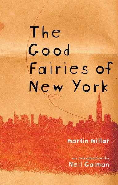 Martin Millar - Good Fairies of New York, Häftad
