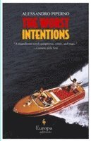 The Worst Intentions 1