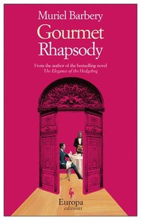 bokomslag Gourmet Rhapsody
