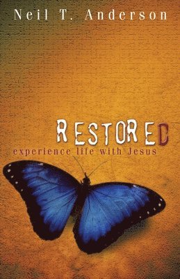 Restored - Experience Life with Jesus 1