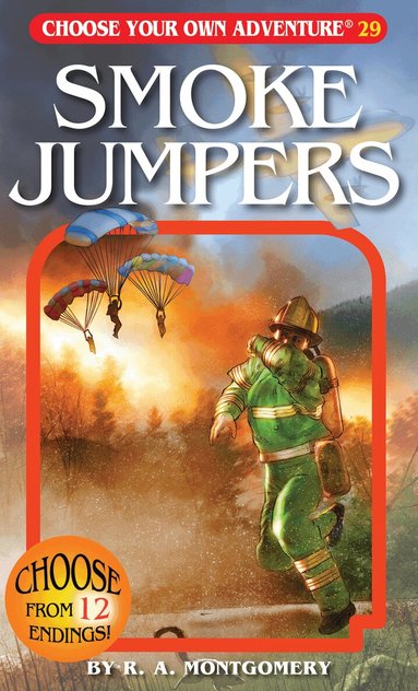 R. A. Montgomery - Smoke Jumpers, Häftad