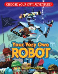 bokomslag Your Very Own Robot (Choose Your Own Adventure - Dragonlark)
