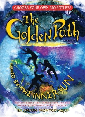 Golden Path #2: Burned by the Inner Sun 1