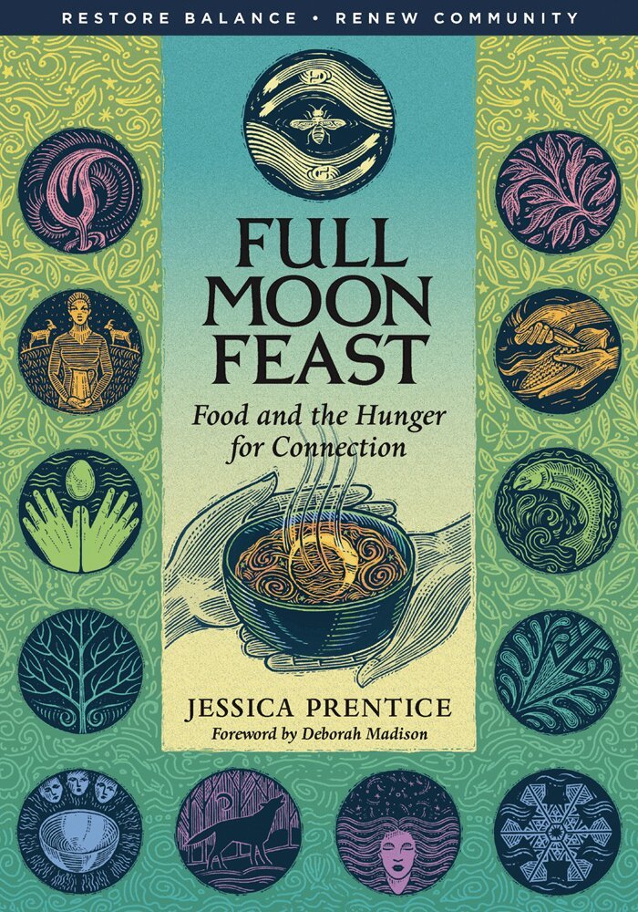 Jessica Prentice - Full Moon Feast, Häftad