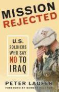 bokomslag Mission Rejected: U.S. Soldiers Who Say No to Iraq