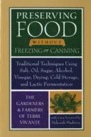 Preserving Food without Freezing or Canning 1