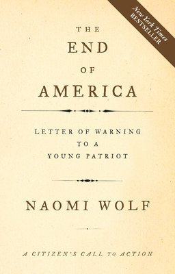 bokomslag The End of America: Letter of Warning to a Young Patriot