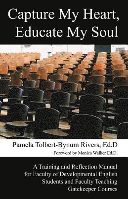 Capture My Heart, Educate My Soul