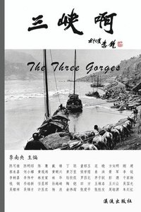 bokomslag The Three Gorges