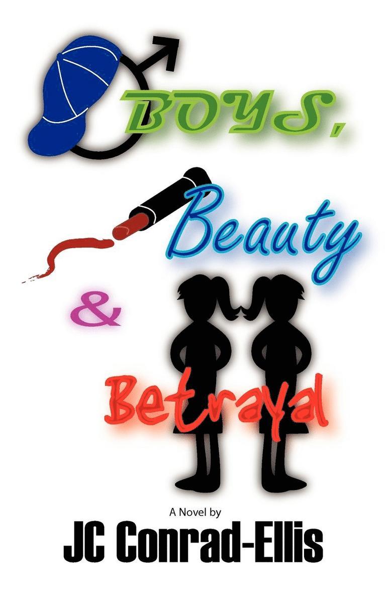 JC Conrad-Ellis - Boys, Beauty and Betrayal, Häftad