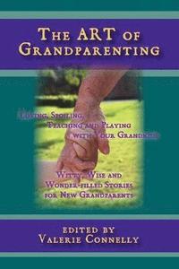 bokomslag The ART of Grandparenting