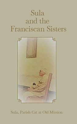 Sula and the Franciscan Sisters 1