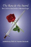 Judith Bach, Nanette Hucknall - The Rose and the Sword, Häftad