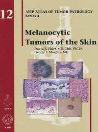 bokomslag Melanocytic Tumors of the Skin