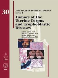 bokomslag Tumors of the Uterine Corpus and Trophoblastic Diseases