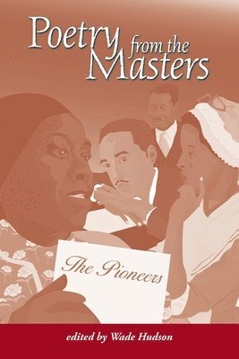 Poetry from the Masters: The Pioneers 1