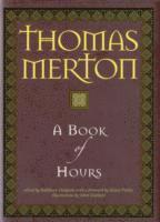 Thomas Merton, Kathleen Deignan - Book of Hours, Inbunden. Tillgänglighet: Lägg i varukorg