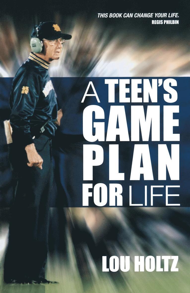 Teen's Game Plan for Life 1