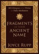 Fragments of Your Ancient Name 1