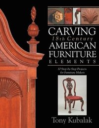 bokomslag Carving 18th Century American Furniture Elements