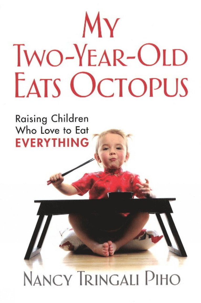 My Two-Year-Old Eats Octopus 1