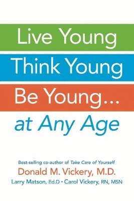 Live Young, Think Young, Be Young 1