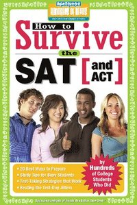 bokomslag How to Survive the SAT (and ACT)