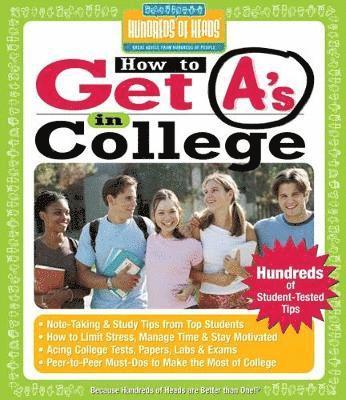How to Get A's in College 1