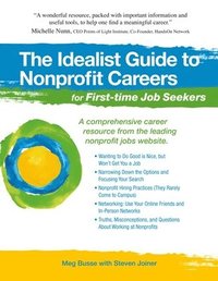bokomslag The Idealist Guide to Nonprofit Careers for First-time Job Seekers