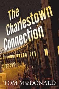 bokomslag The Charlestown Connection