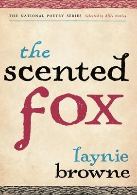 Laynie Browne - Scented Fox, Häftad
