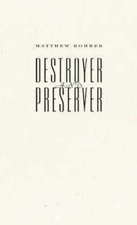 bokomslag Destroyer and Preserver