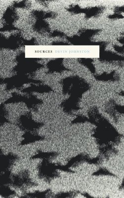 Devin Johnston - Sources, Häftad