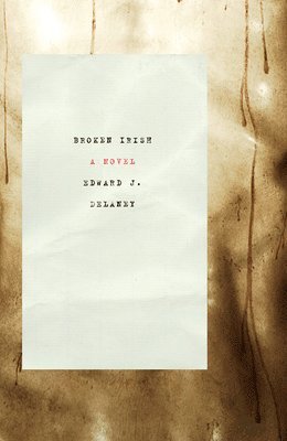 Edward J. Delaney - Broken Irish, Häftad