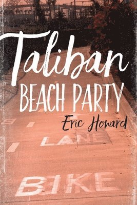 Eric Howard - Taliban Beach Party, Häftad