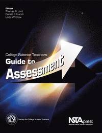 bokomslag College Science Teachers Guide to Assessment