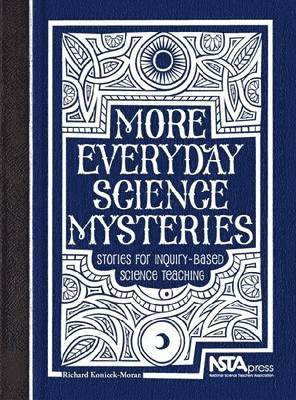 Richard Konicek-Moran - More Everyday Science Mysteries, Häftad