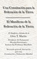 bokomslag El Manifiesto de La Federation de La Tierra. Una Constituci N Para La Federaci N de La Tierra