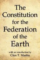 bokomslag The Constitution for the Federation of the Earth, Compact Edition