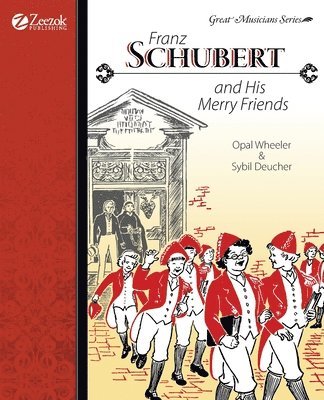 bokomslag Franz Schubert and His Merry Friends
