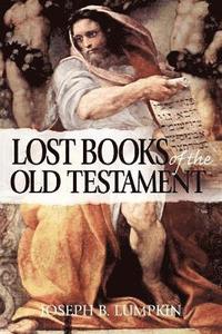 bokomslag The Lost Books of the Old Testament