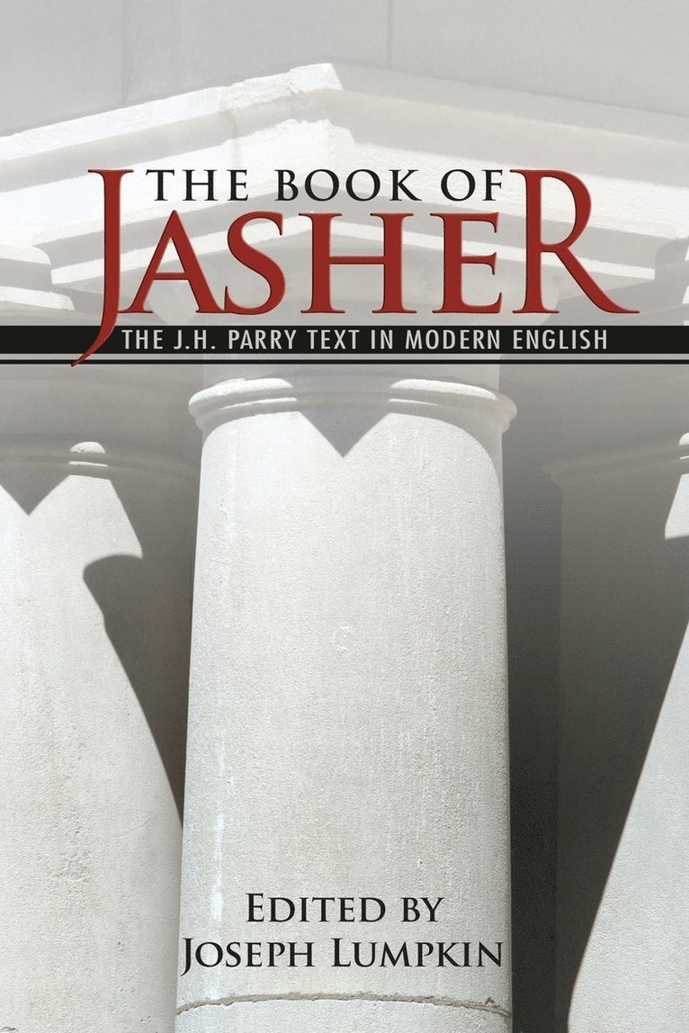 The Book of Jasher - The J. H. Parry Text In Modern English 1