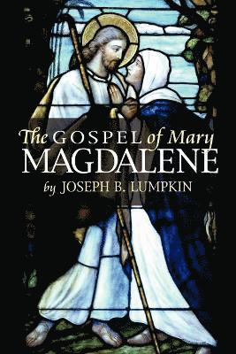 bokomslag The Gospel of Mary Magdalene